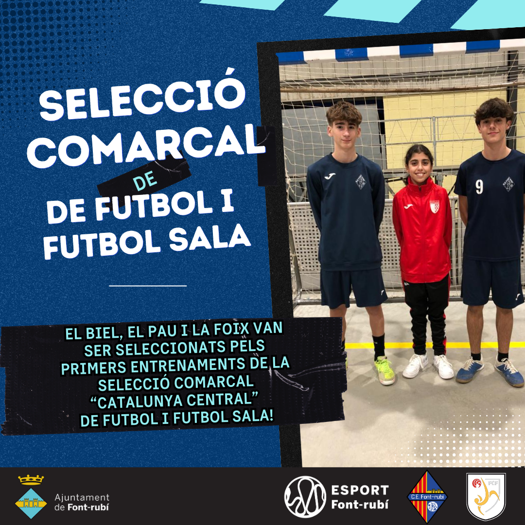 Convocatòria a la Selecció Comarcal!