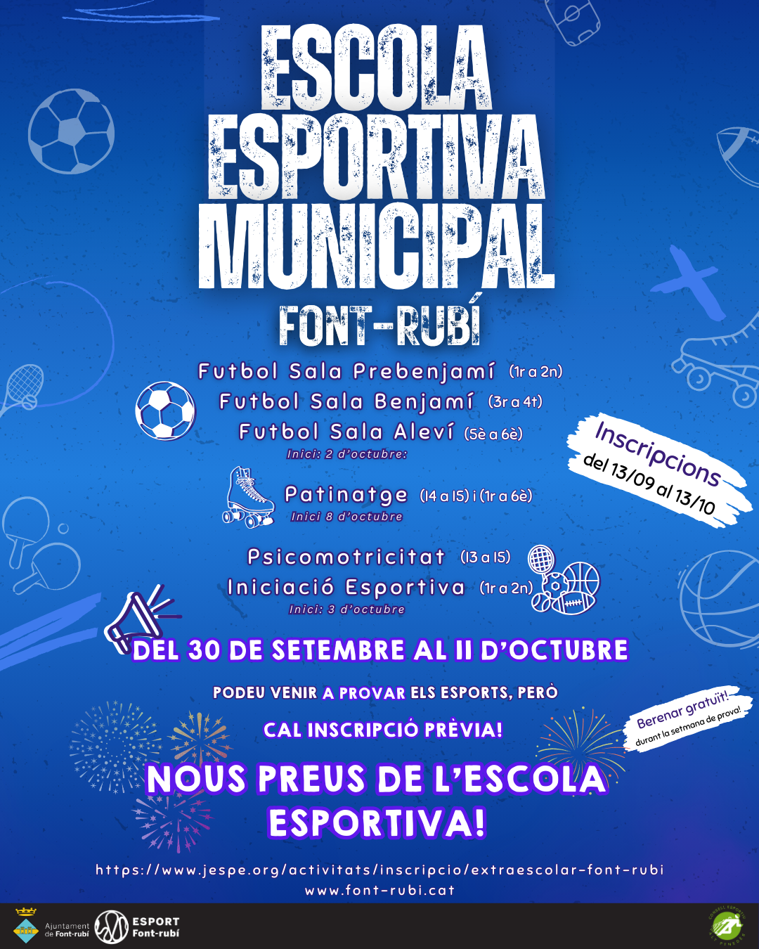 Escola Esportiva - Preus i dies